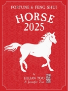 Horse - Lillian Too & Jennifer Too Fortune & Feng Shui 2025