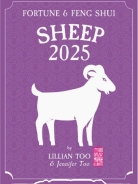 Sheep - Lillian Too & Jennifer Too Fortune & Feng Shui 2025